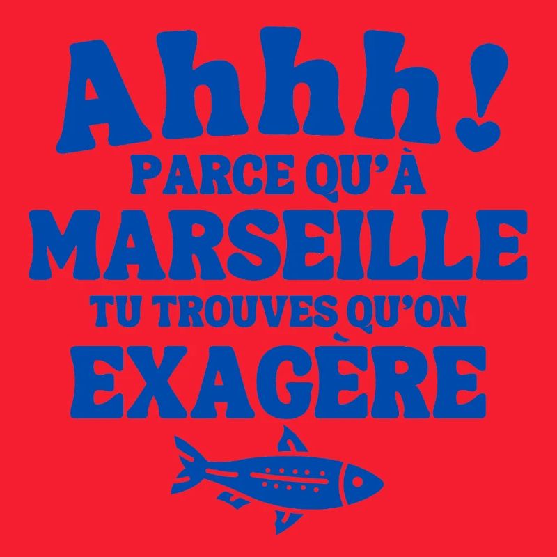 Marseille, ich bin Marseillais, Marseillais, 13