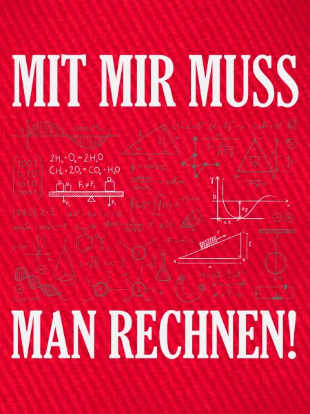 Mit Mir Muss Man Rechnen