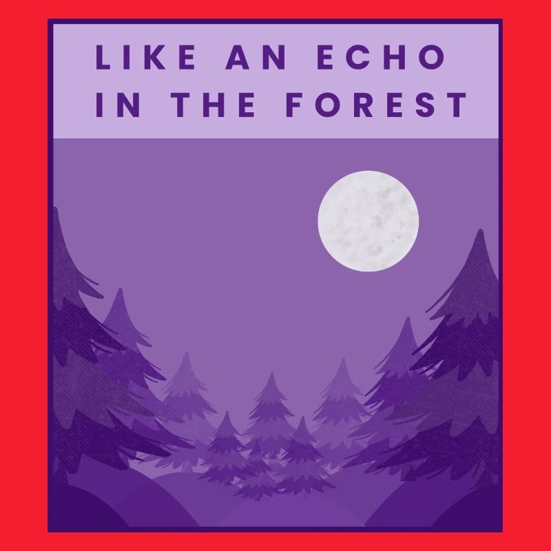 Comme un écho dans la forêt