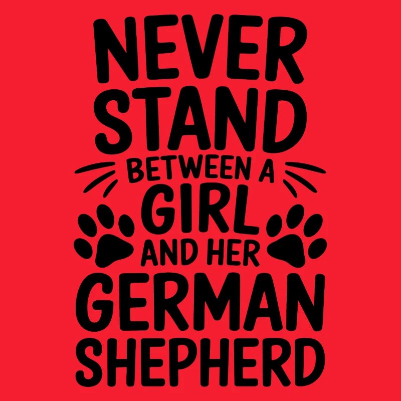 German Shepherd Saying German Shepherd Gift