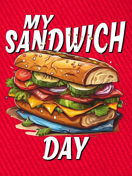 MY SANDWICH DAY