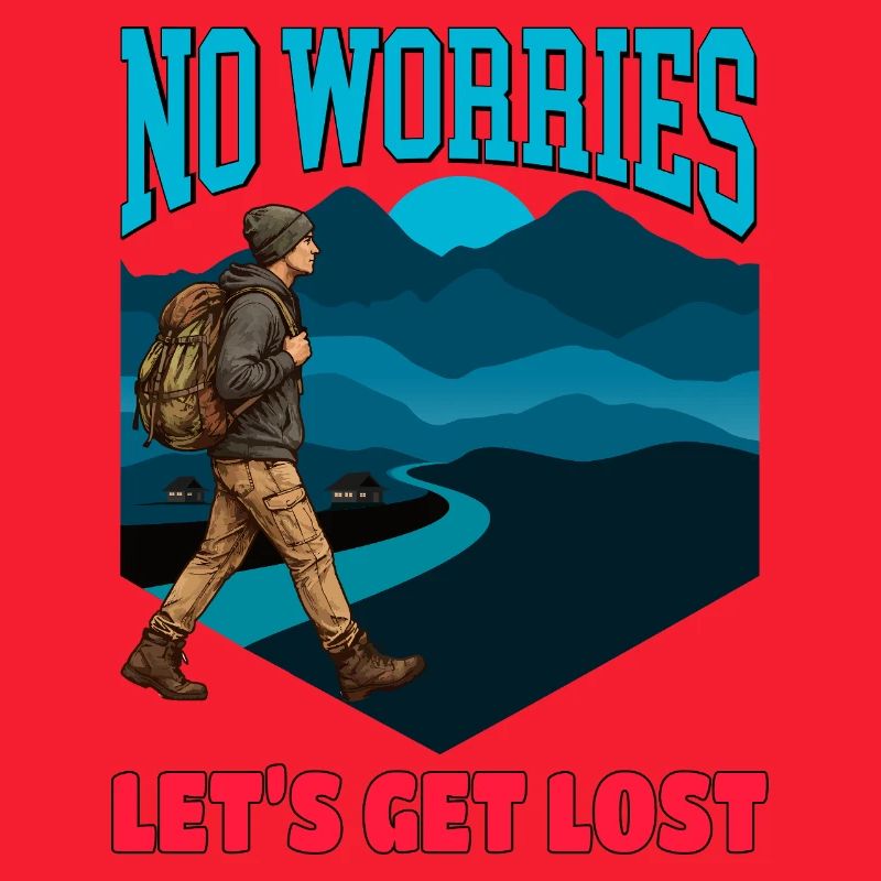 No Worries, Lets Get Lost