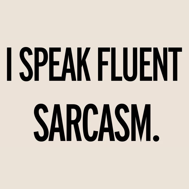 Sarcasm