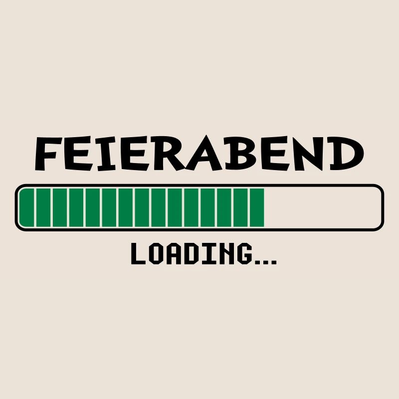 Feierabend loading...