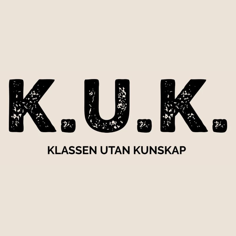 Class Shirts K.U.K. The Class Without Knowledge
