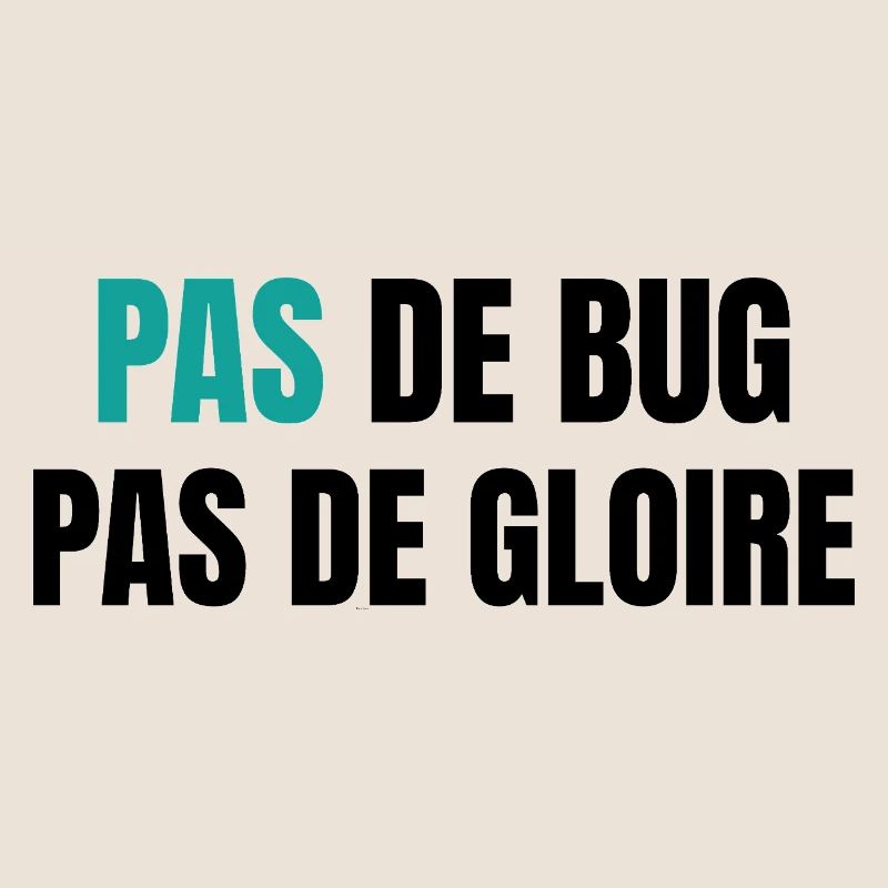 Pas de bug pas de gloire