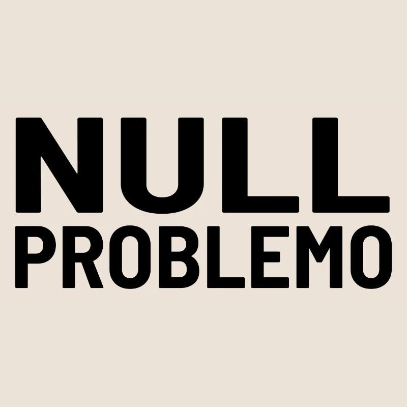 Zéro problème, pas de problème