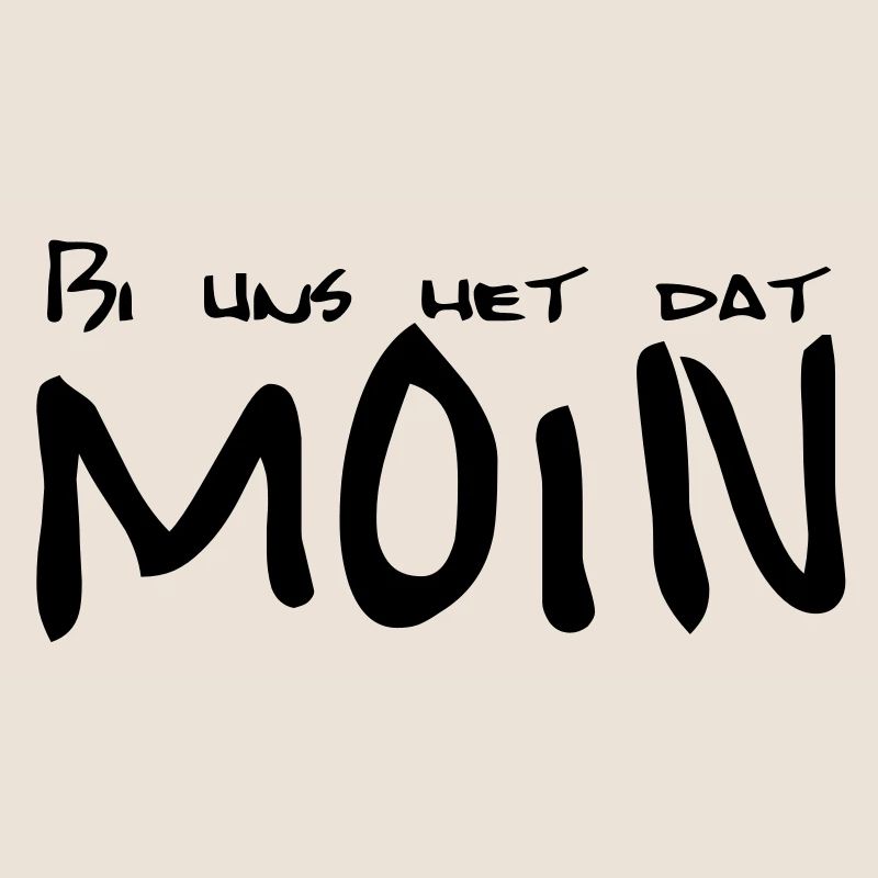 Bi uns dat het MOIN