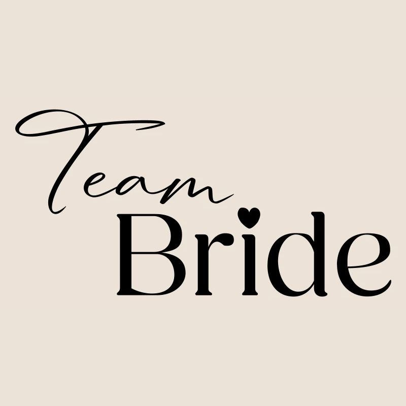 Team Bride