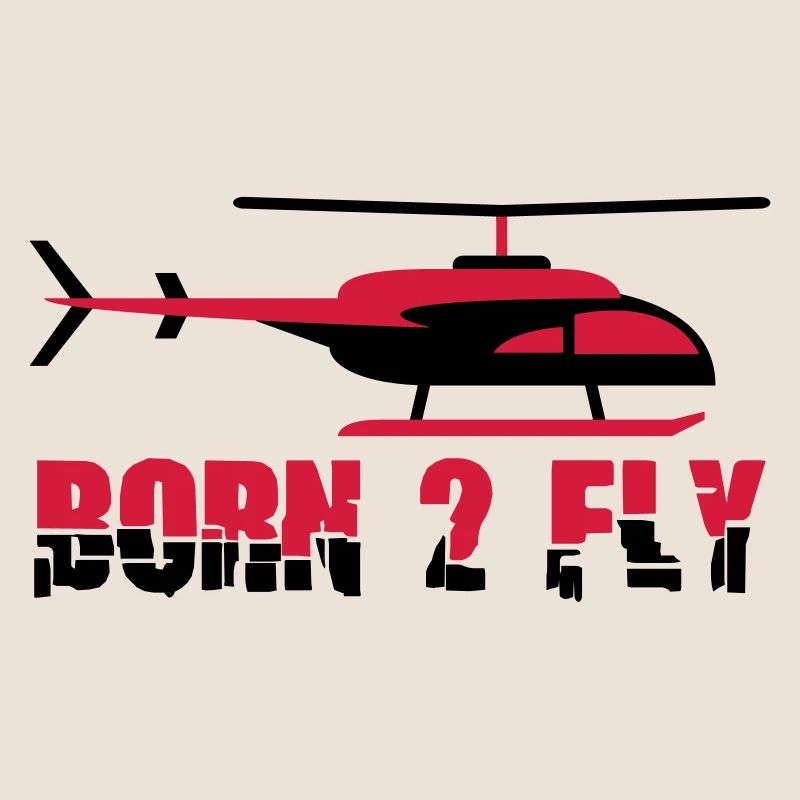 Born to Fly Cool Heli Design