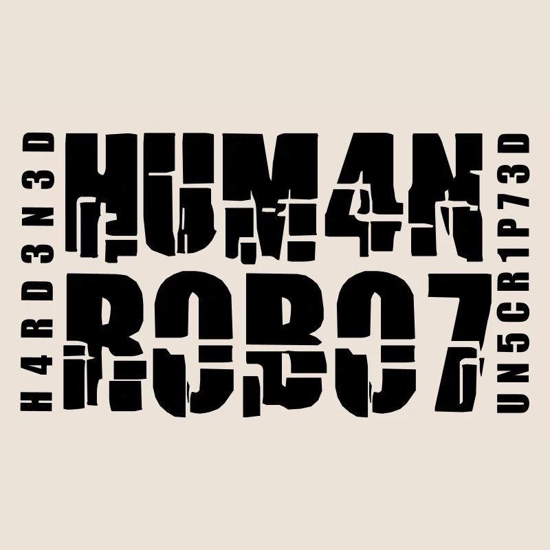 hardened human robot unscripted