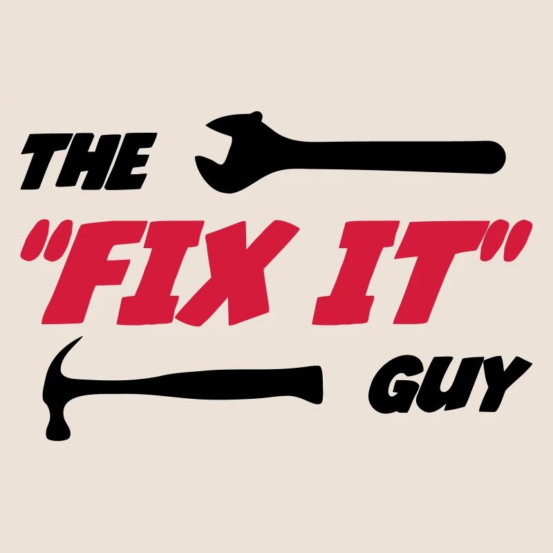 The "Fix it" Guy 🔨