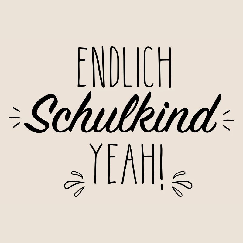 Endlich Schulkind yeah