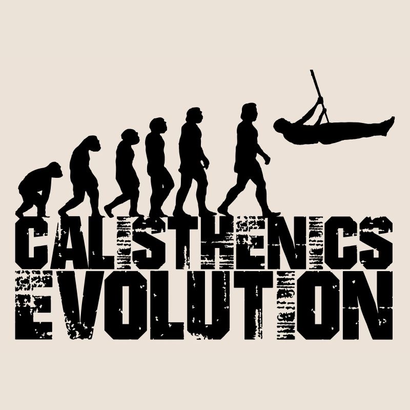 calisthenics evolution