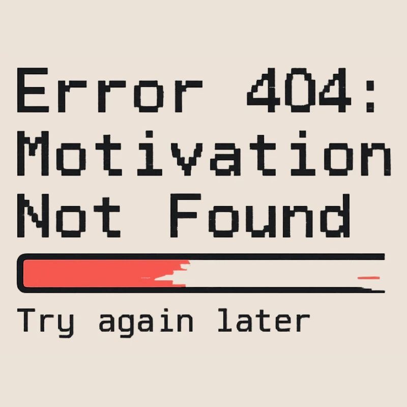 Error 404: Motivation Not Found – Glitch T-Shirt