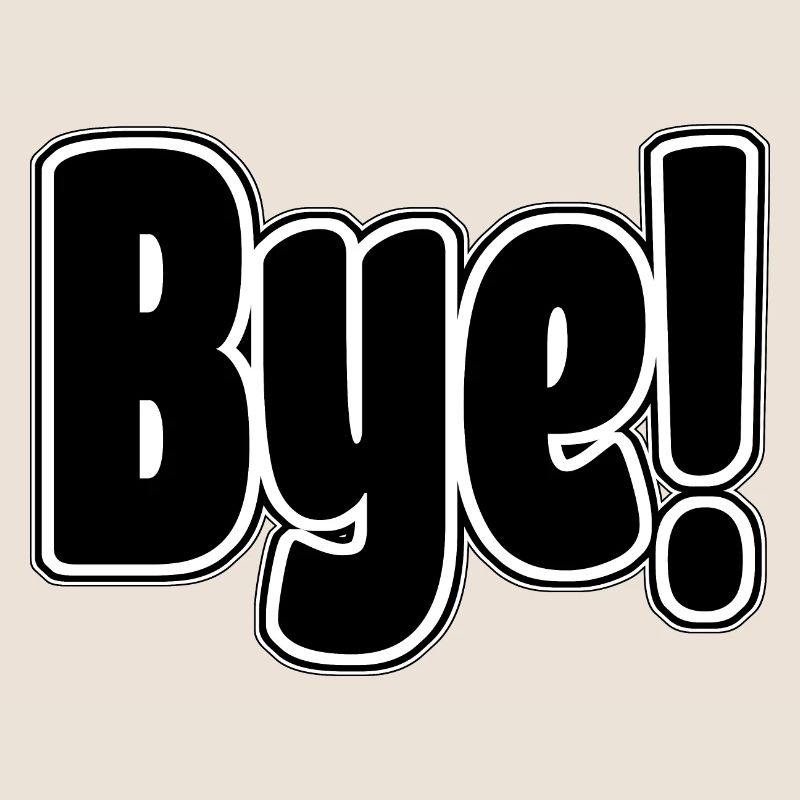 Bye!. Cheerful expression