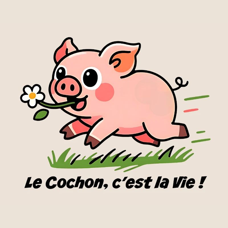 Le Cochon c'est la vie ! 