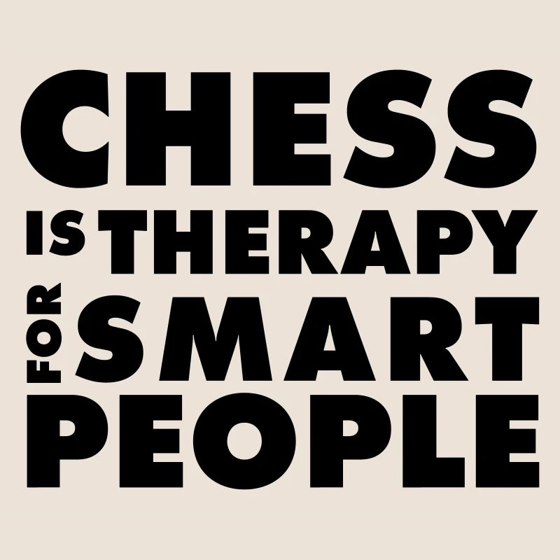 CHESS IS THERAPY - Chess T-Shirt - Gift Idea