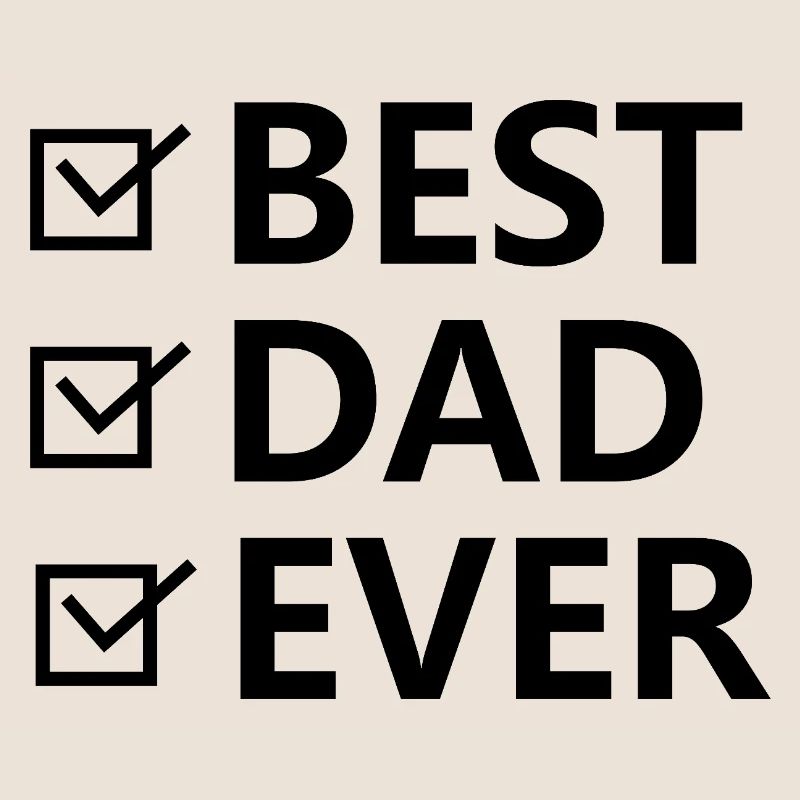 Best Dad Ever.