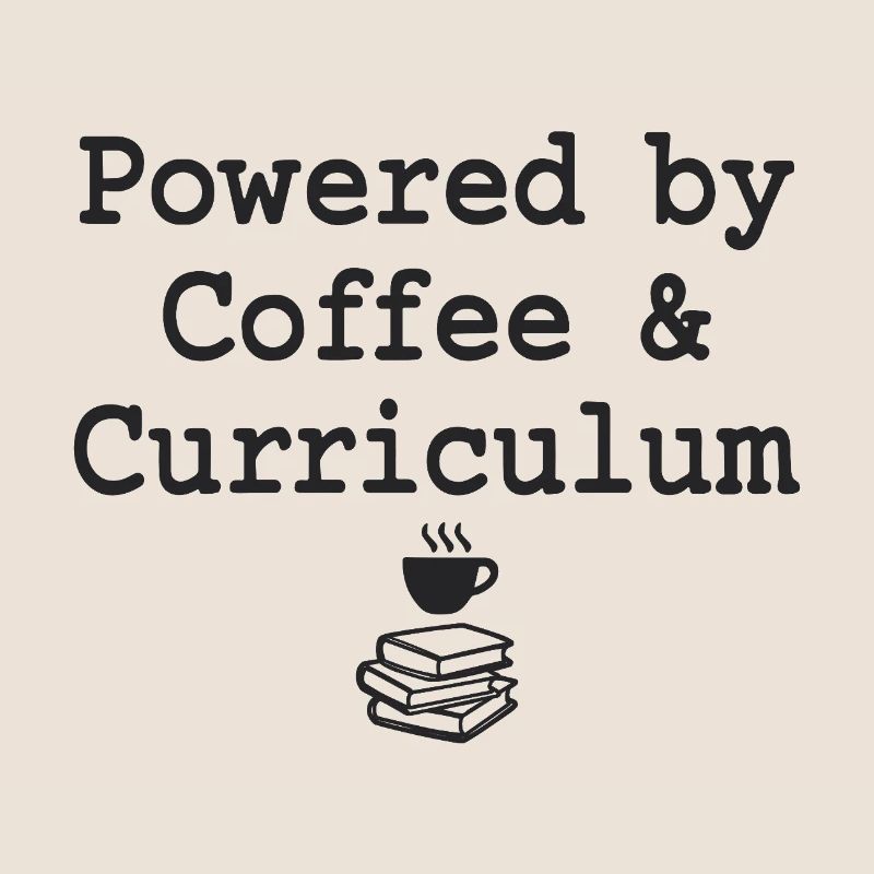 Powered by Coffee &amp; Curriculum Coffee Statement