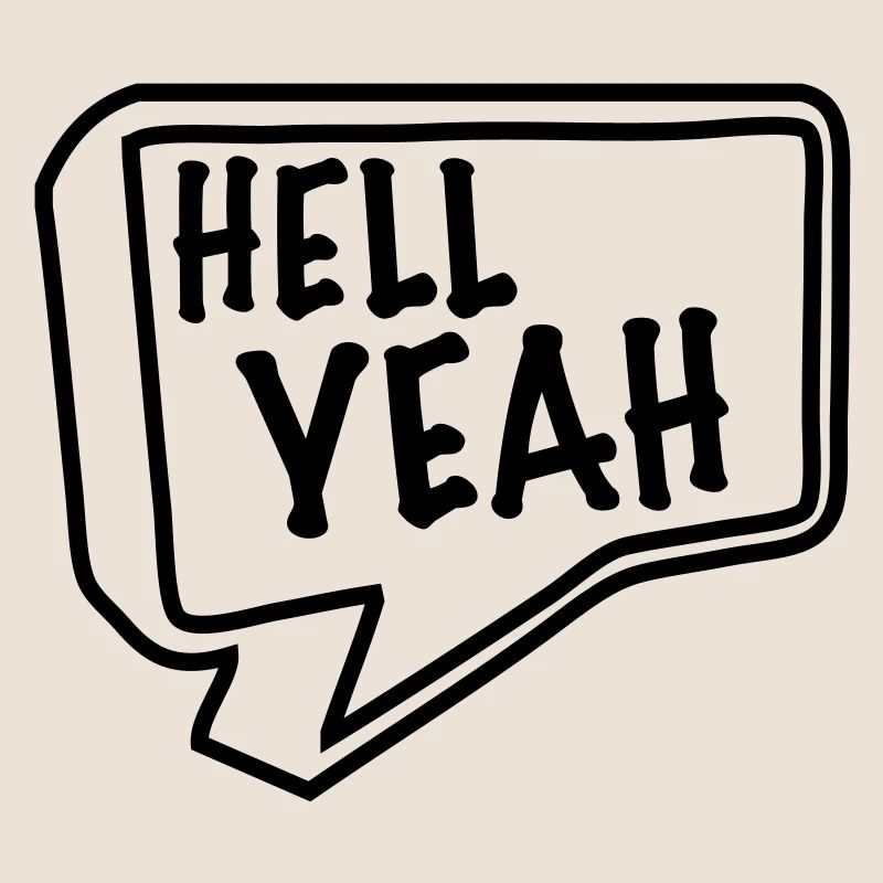hell yeah