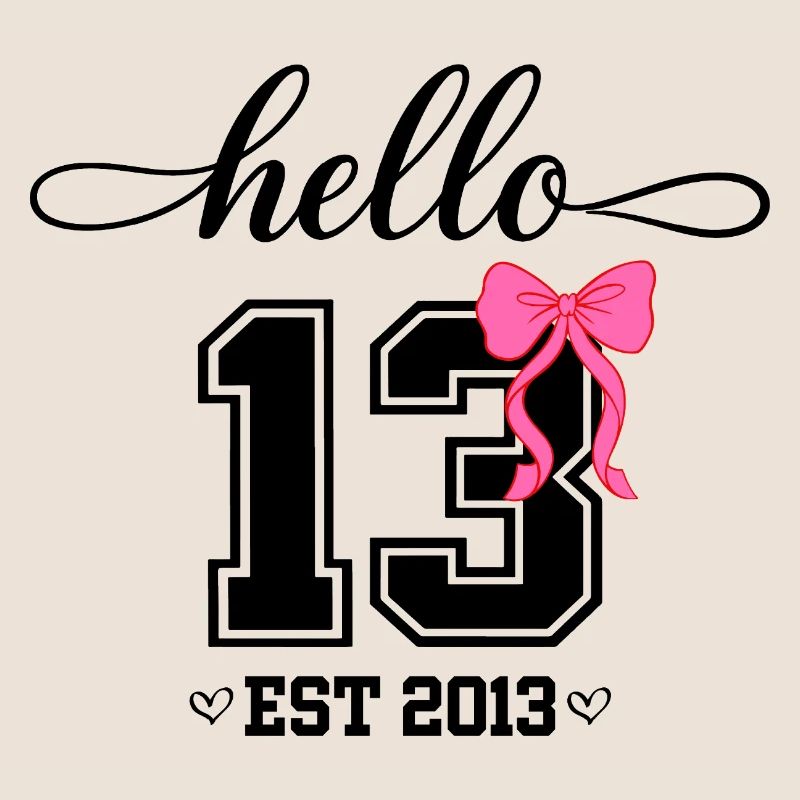 Hello 13 Est 2013 Mädchen Geburtstag Design
