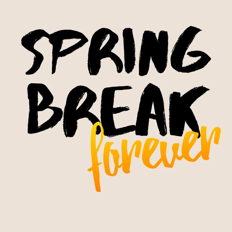 Spring Break Forever Spring Party Gift Idea