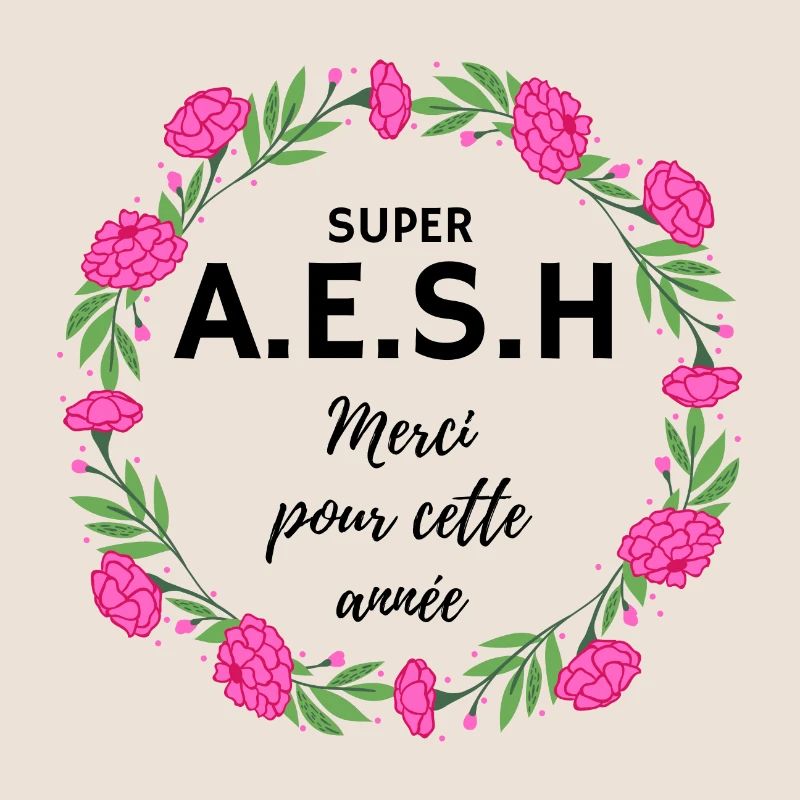 super AESH A.E.S.H. Merci pour cette année fleurs