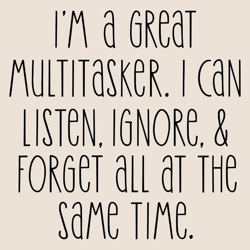 Multitasker