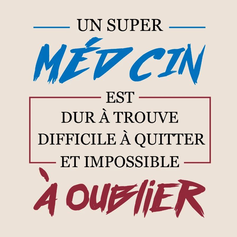 Super Médecin Difficile à Oublier Cadeau