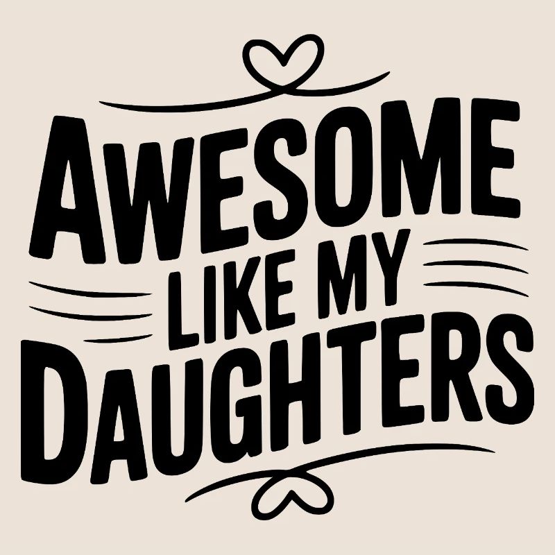 Awesome Like My Daughters