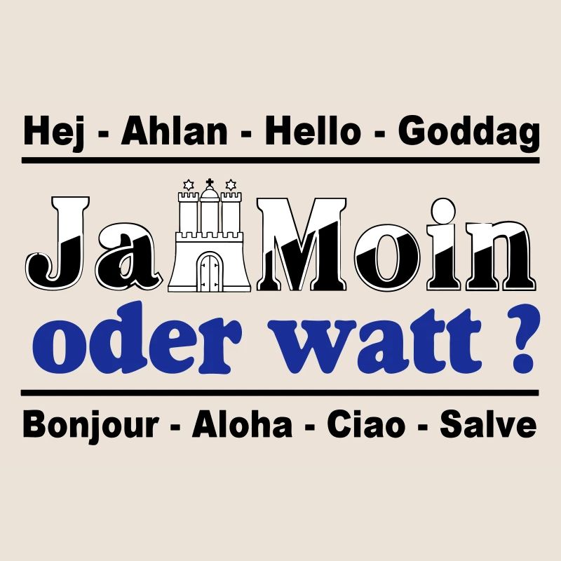 Hamburg , Tradition , Ja Moin oder watt (25)