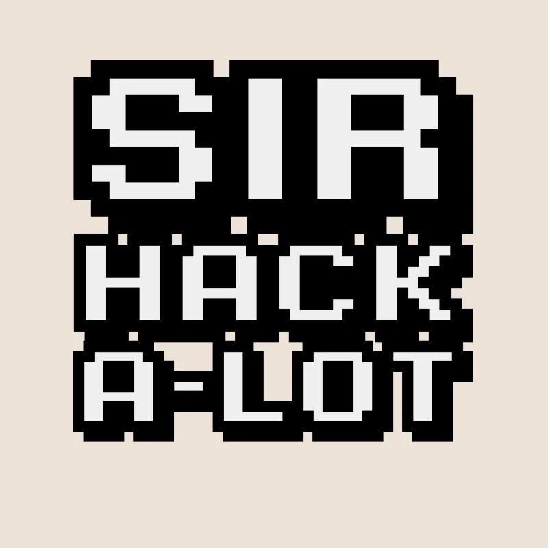 Computer Hack and Pixel Art Sir Hack A Lot