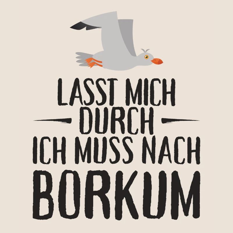 Lasst mich durch ich muss nach Borkum Möwe