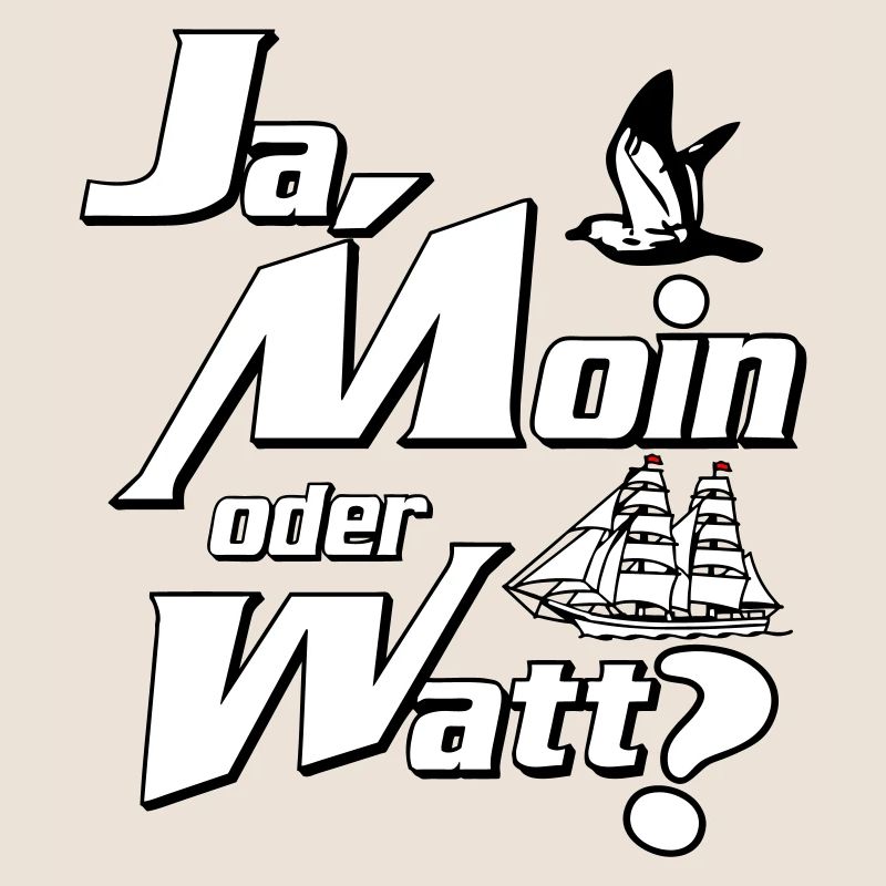 Ja Moin oder Watt?