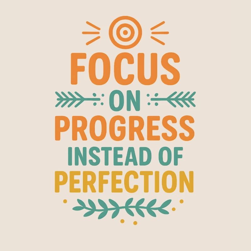 Se concentrer sur le progrès et non sur la perfection, motivant