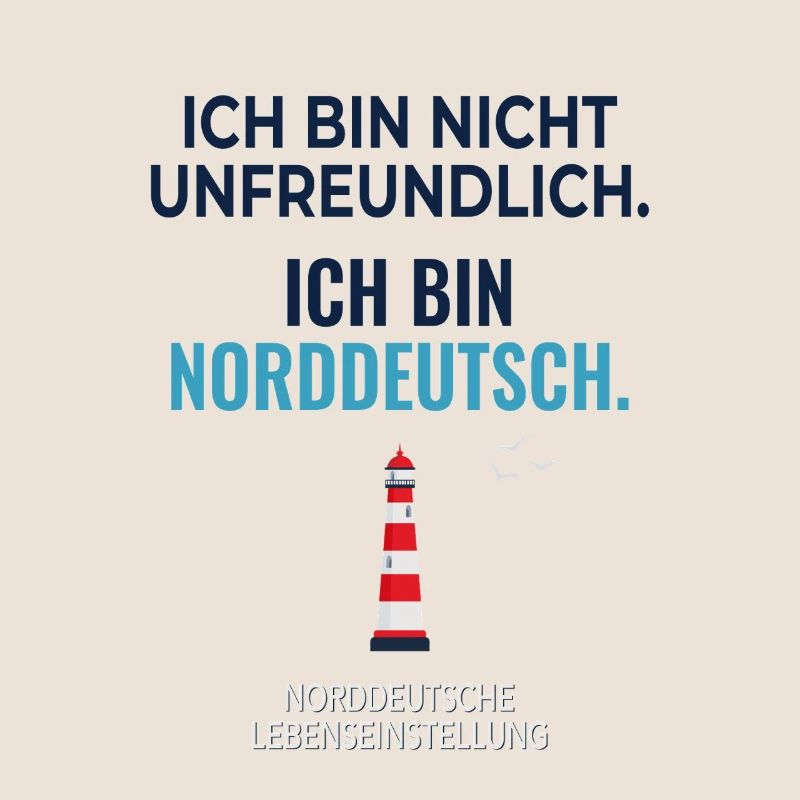 Not unfriendly – only North German