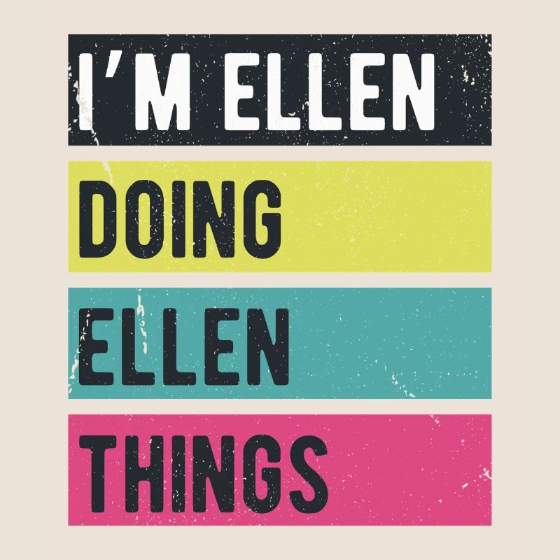 Ich bin Ellen Doing Ellen Things Retro Colors