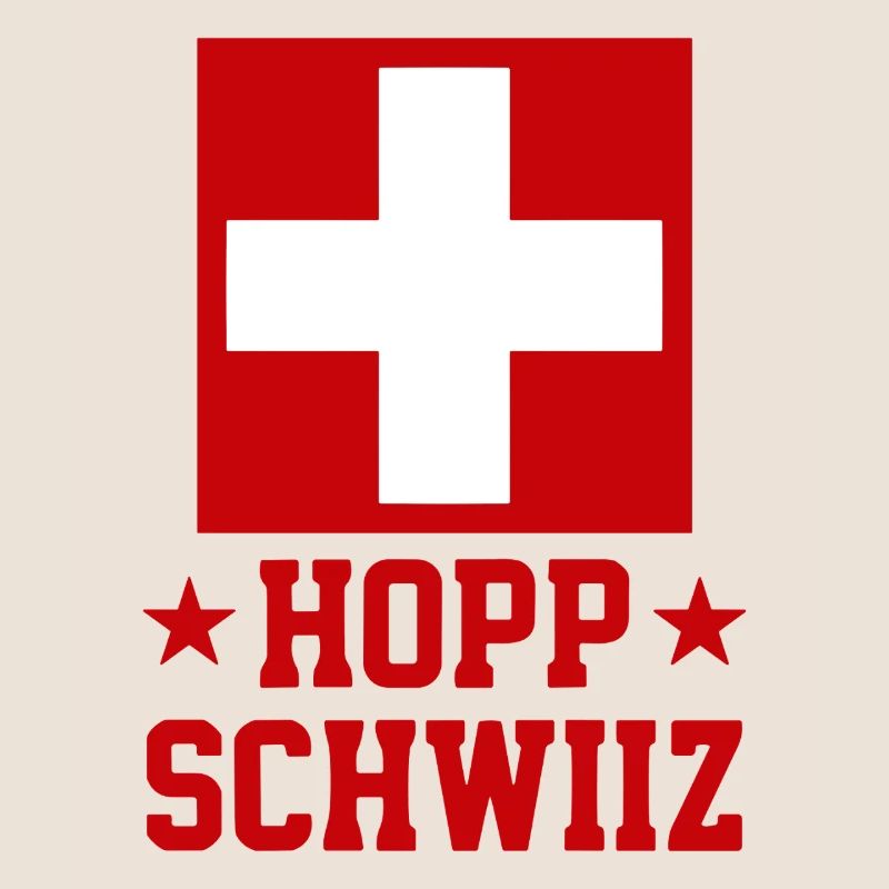 Hopp Schwiiz Schweizer Stolz