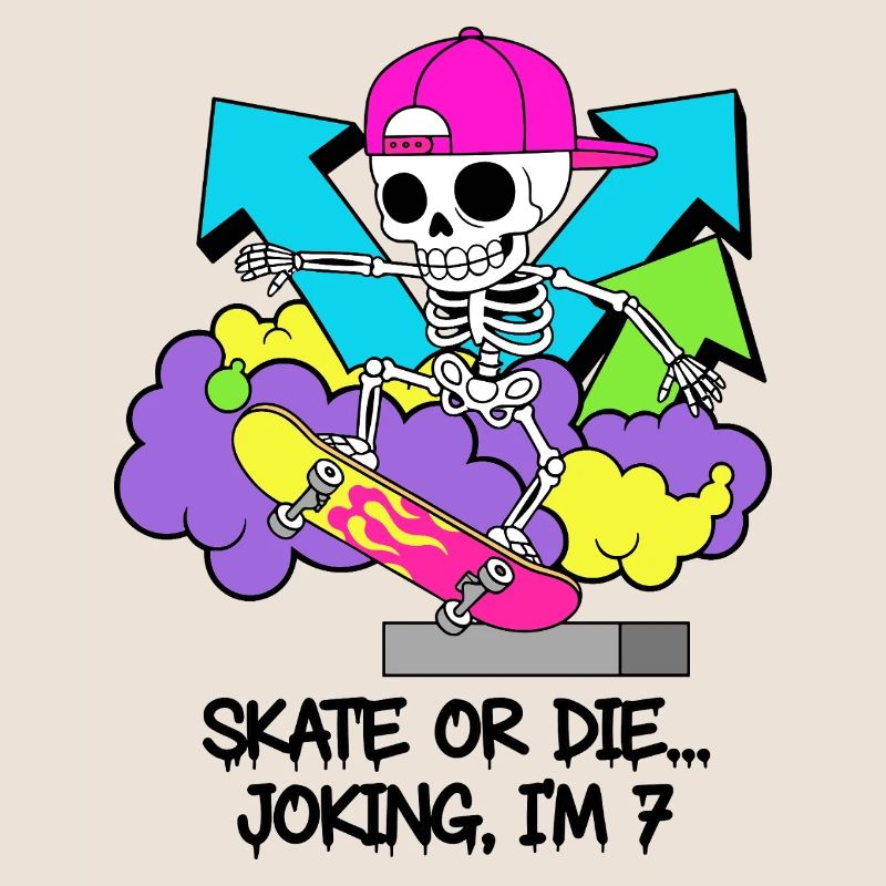 Skate oder stirb, scherzhaft, ich bin 7.