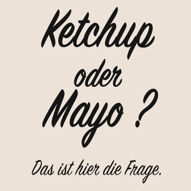 Ketchup oder Mayo