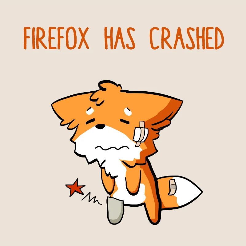 Firefox has crashed