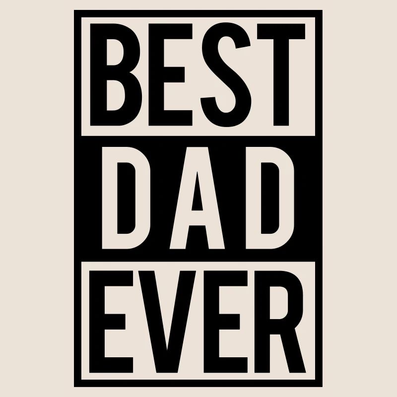 Best Dad ever