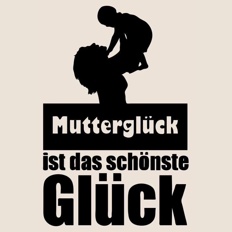 Mutterglück Mutter Muttertag Geburt Geschenk