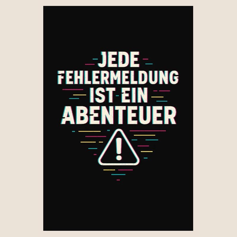 Jede Fehlermeldung ist ein Abenteuer – IT-Humor