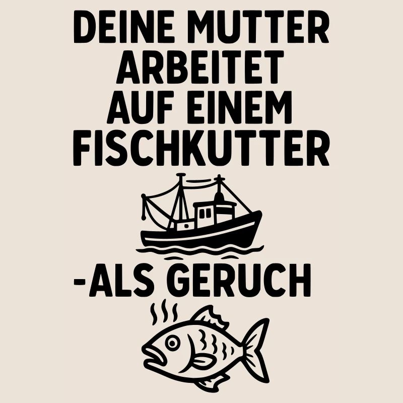 fischkutter deine mutter witze