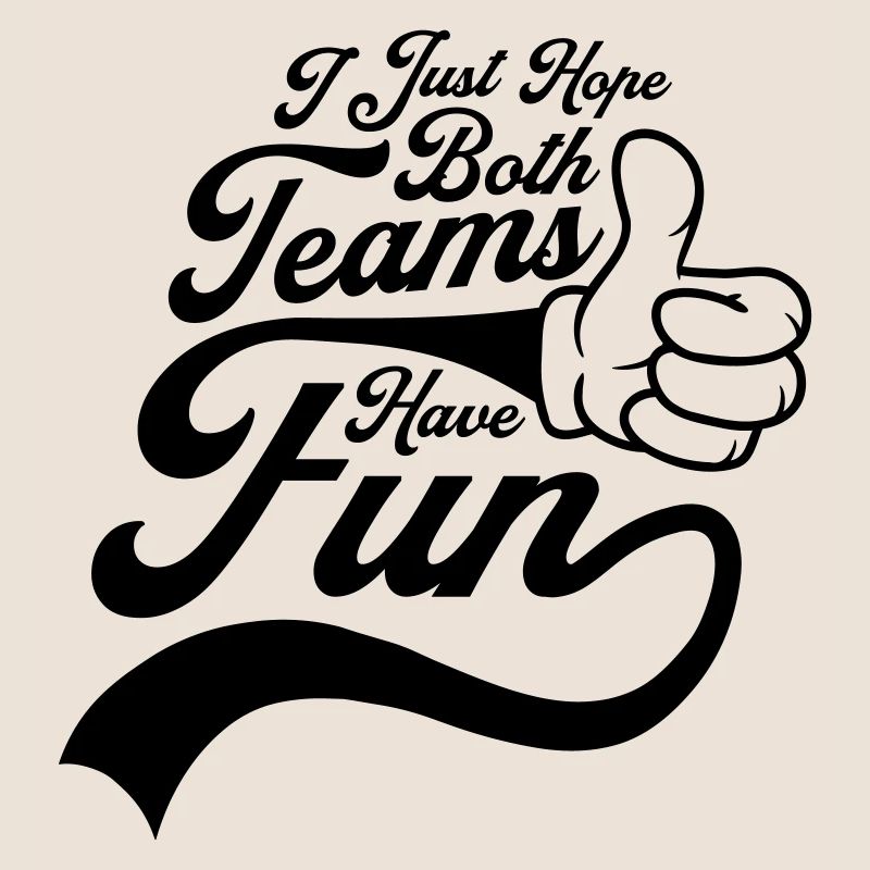 Both Teams Have Fun