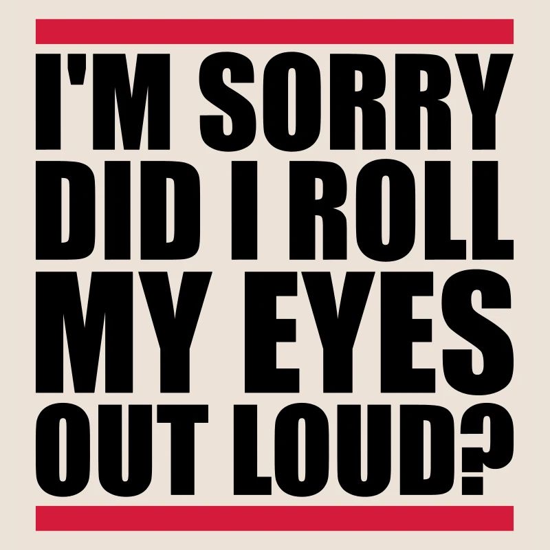 Roll My Eyes Out