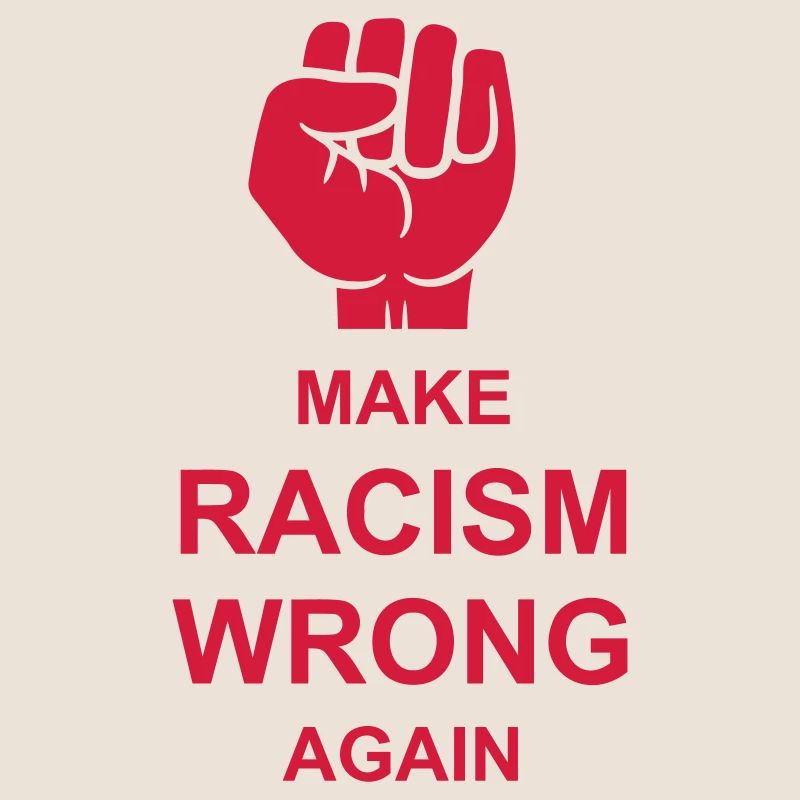 make racism wrong again