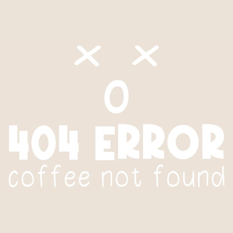 404 Error Coffee not found Programming funny